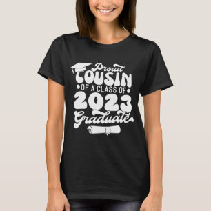 Stolzer COUSIN einer Klasse von 2023 Graduate Retr T-Shirt