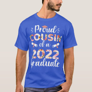 Stolzer Cousin eines 2022-Absolventen für Familien T-Shirt