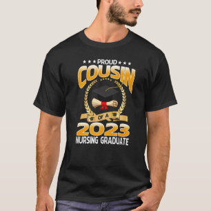 Stolzer Cousin eines Abschlusses für Krankenpflege T-Shirt