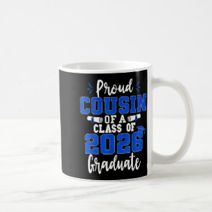 Stolzer Cousin eines Absolventen der Klasse 2026 S Kaffeetasse