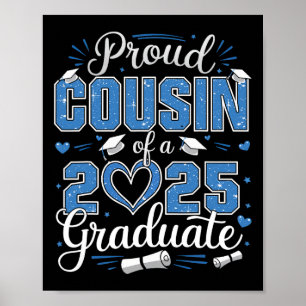 Stolzer Cousin eines Absolventen des Jahrgangs 202 Poster