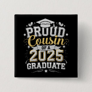 Stolzer Cousin eines Absolventen von 2025 Abschlus Button