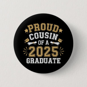 Stolzer Cousin eines Absolventen von 2025 Familien Button
