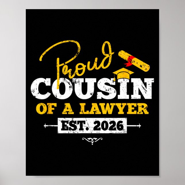 Stolzer Cousin eines Anwalts Est 2026 JD Absolvent Poster (Vorne)