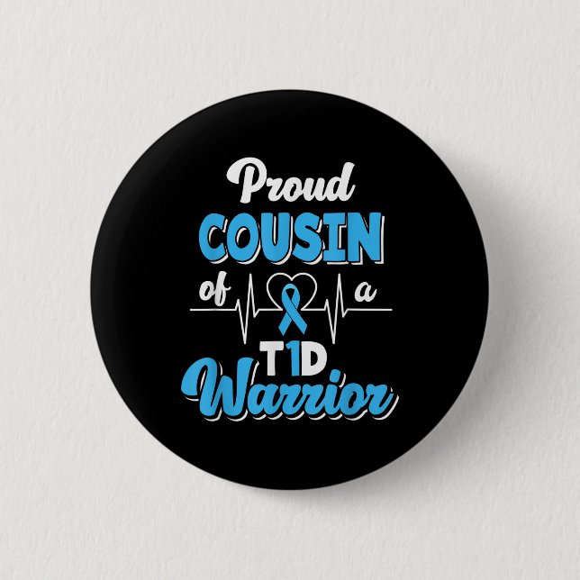 Stolzer Cousin eines T1d-Krieger-Diabetes Button (Vorderseite)