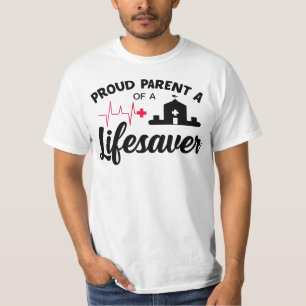 Stolzer Elternteil eines Lebensretters T-Shirt