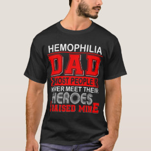 Stolzer Hämophilie-Vater, ich zog meine auf T-Shirt