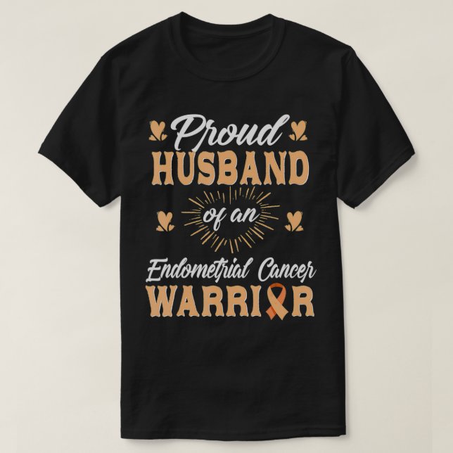 stolzer Husband-Endometrial-Uterus-Krebskrieger a T-Shirt (Design vorne)