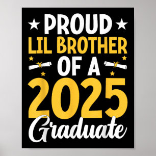 Stolzer kleiner Bruder eines 2025 Absolventen Brud Poster