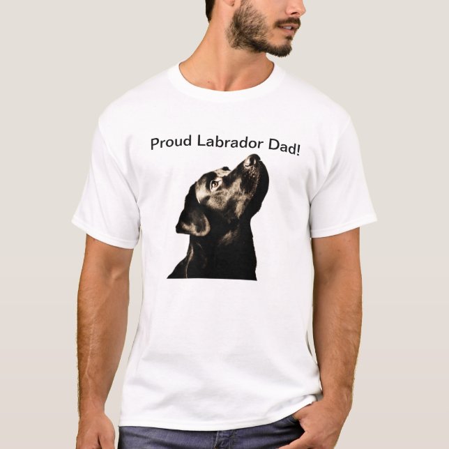 Stolzer Labrador-Vater! T-Shirt (Vorderseite)