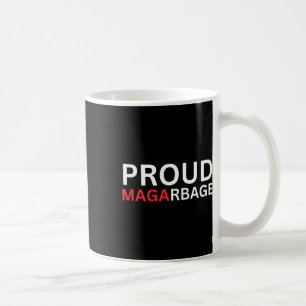 Stolzer Mega-Müll-Shirt Trump-Unterstützer Kaffeetasse