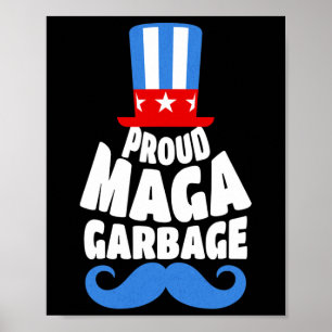 Stolzer Mega-Müll Trump-Anhänger USA Poster