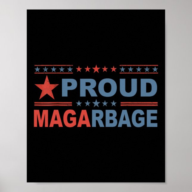 Stolzer Mega Müll Trump Unterstützer Amerika  Poster (Vorne)