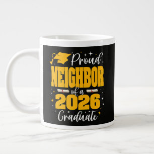 Stolzer Nachbar eines Absolventen der Klasse 2026 Jumbo-Tasse