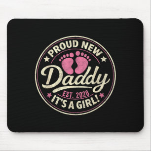 Stolzer neuer Vater, es ist ein Mädchen, voraussic Mousepad