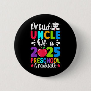 Stolzer Onkel Cl Von 2025 Vorschule Prek Absolvent Button