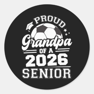 Stolzer Opa eines 2026 Senior Soccer Ll-Absolvente Runder Aufkleber