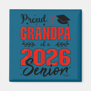 Stolzer Opa eines Seniors der Klasse 2026, Senior Magnet