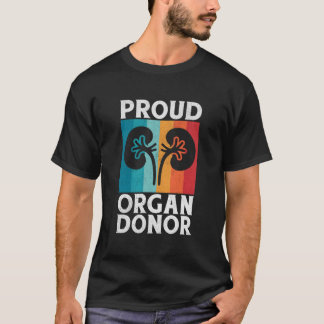 Stolzer Organspender T-Shirt