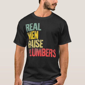 Stolzer Papa Echte Männer erziehen Klempner T-Shirt