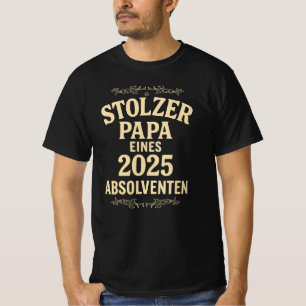 Stolzer Papa eines 2025 Absolventen   Funny T-Shirt