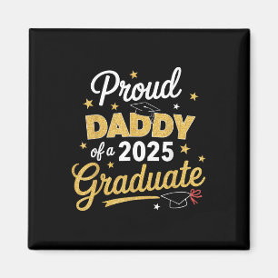 Stolzer Papa eines 2025er Absolventen Dad Abschlus Magnet