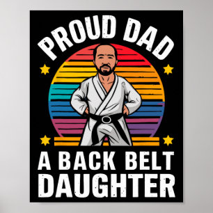Stolzer Papa-Gürtel Tochter Lustiger Karate-Vater Poster