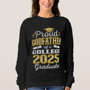 Stolzer Pate der College-Absolventenfamilie 2025 2 Sweatshirt