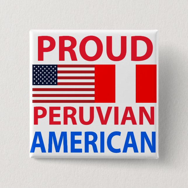 Stolzer peruanischer Amerikaner Button (Vorderseite)