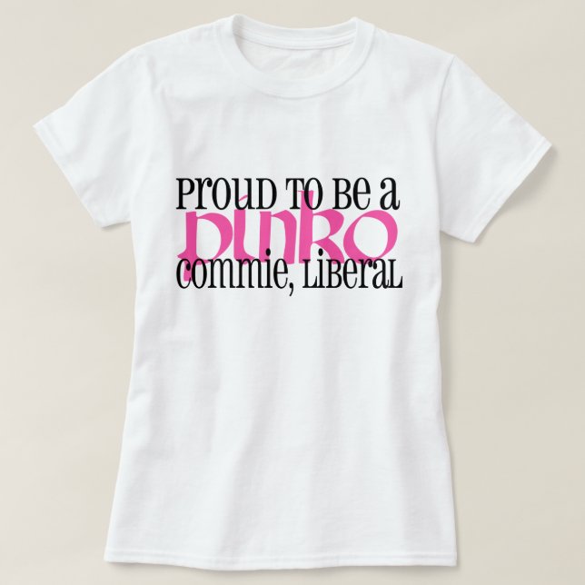 Stolzer Pinkocommie-Liberaler T-Shirt (Design vorne)