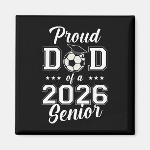 Stolzer Senior-Vater Fußballverein von 2026 Abschl Magnet