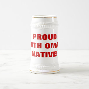 STOLZER SÜDomaha-EINGEBORENER! Bierglas