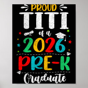 Stolzer Titi eines 2026 Pre-K-Absolventen Junge Mä Poster