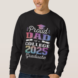 Stolzer Vater 2025 Uni Graduate Family 25 Gradu Sweatshirt