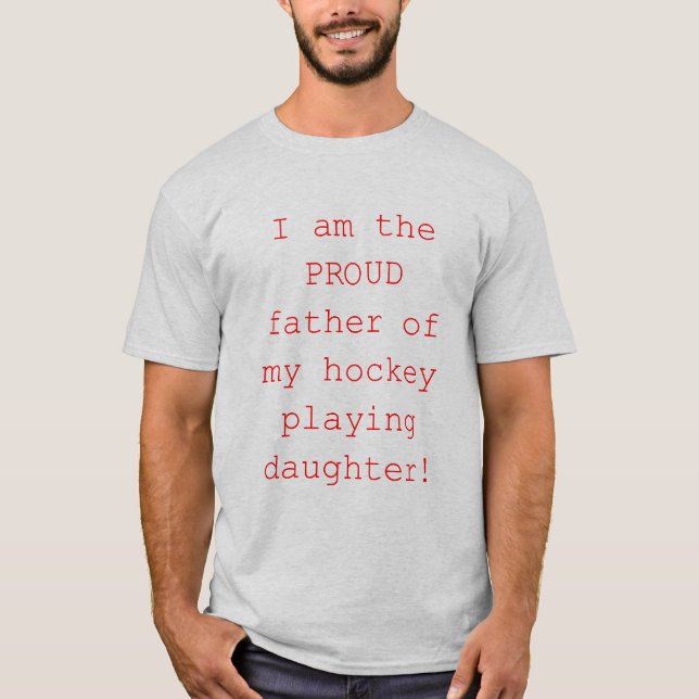 Stolzer Vater der Hockeytochter T-Shirt (Vorderseite)