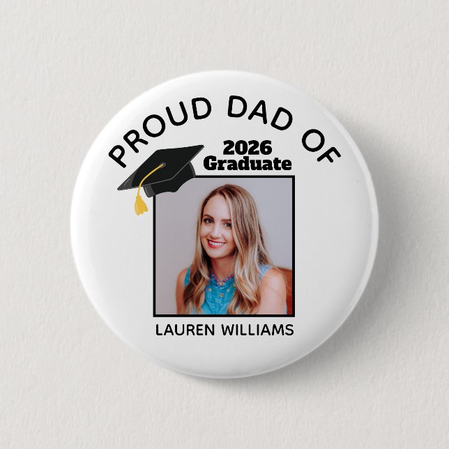 Stolzer Vater des Graduate Foto 2025 Custom Abschl Button (Vorderseite)