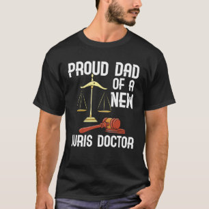 Stolzer Vater einer Juris Doktor Law School Grad T-Shirt
