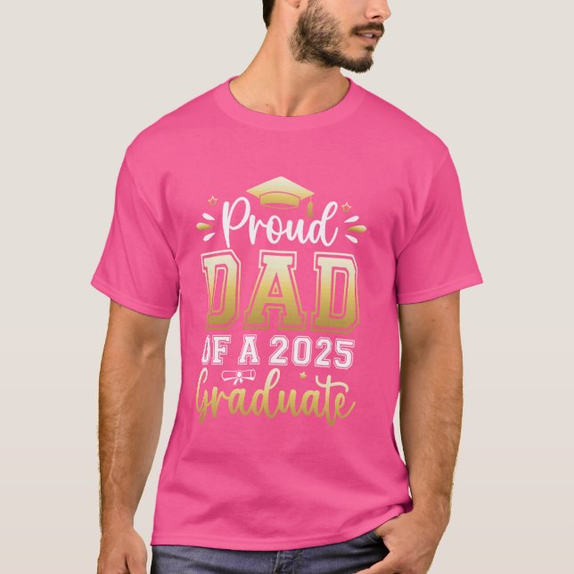 Stolzer Vater eines 2025-Absolventen Senior Abschl T-Shirt (Vorderseite)