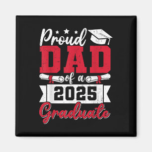 Stolzer Vater eines 2025 Absolventen Vater Abschlu Magnet