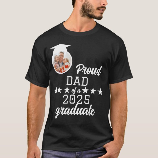 Stolzer Vater eines 2025 Graduate Family Abschluss T-Shirt (Vorderseite)