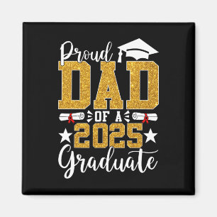 Stolzer Vater eines 2025 Graduate Vater Abschluss  Magnet