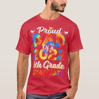 Stolzer Vater eines Abschlusses der 6. Klasse 2022 T-Shirt