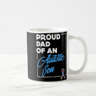Stolzer Vater eines autistischen Sohnes T-Shirt Au Kaffeetasse
