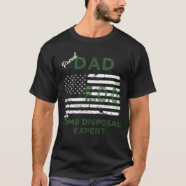 Stolzer Vater eines Bomben-Beseitigungs-Experten T-Shirt