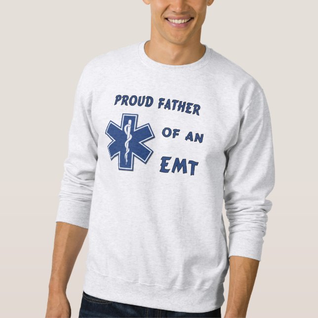 Stolzer Vater eines EMT Sweatshirt (Vorderseite)