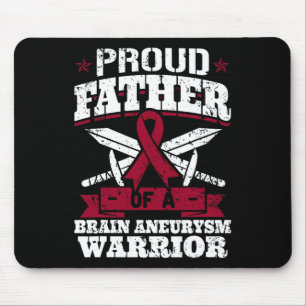 Stolzer Vater eines Gehirnaneurysma Kriegerbewusst Mousepad