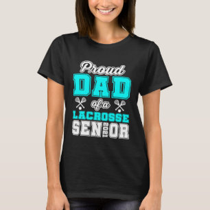 Stolzer Vater eines Lacrosse Seniors 2021 High Sch T-Shirt