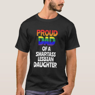 Stolzer Vater eines lesbischen Tochter-Geschenks T-Shirt