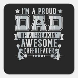 Stolzer Vater eines Phantastischen Cheerleader ein Quadratischer Aufkleber