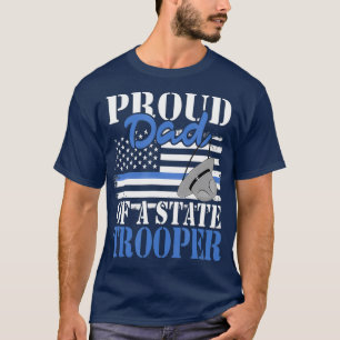 Stolzer Vater eines Staat-Polizeibeamten T-Shirt
